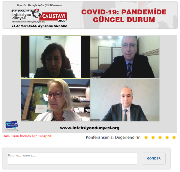 ULUSLARARASI İNFEKSİYON DÜNYASI ÇALIŞTAYI 2022’nin İnfeksiyon Dünyası (www.infeksiyondunyasi.org ) ve www.calistay2022.infeksiyondunyasi.org ‘dan canlı yayınlanan “COVID-19: TANI ve KLİNİK” online oturumunda, Prof. Dr. Ahmet GÜL ve Prof. Dr. Sesin KOCAGÖZ başkanlığında; Dr. Öğr. Üyesi İmran SAĞLIK “Virolojik Tanı”, Doç. Dr. Ümit SAVAŞÇI “Klinik Tablolar” ve Prof. Dr. Ahmet GÜL “COVID-19 ve Sitokin Fırtınası” sunumlarını online olarak gerçekleştirdiler
