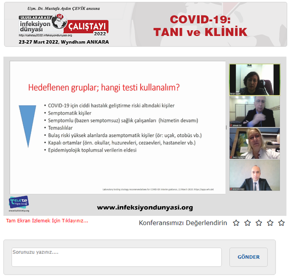 ULUSLARARASI İNFEKSİYON DÜNYASI ÇALIŞTAYI 2022’nin İnfeksiyon Dünyası (www.infeksiyondunyasi.org ) ve www.calistay2022.infeksiyondunyasi.org ‘dan canlı yayınlanan “COVID-19: TANI ve KLİNİK” online oturumunda, Prof. Dr. Ahmet GÜL ve Prof. Dr. Sesin KOCAGÖZ başkanlığında; Dr. Öğr. Üyesi İmran SAĞLIK “Virolojik Tanı”, Doç. Dr. Ümit SAVAŞÇI “Klinik Tablolar” ve Prof. Dr. Ahmet GÜL “COVID-19 ve Sitokin Fırtınası” sunumlarını online olarak gerçekleştirdiler