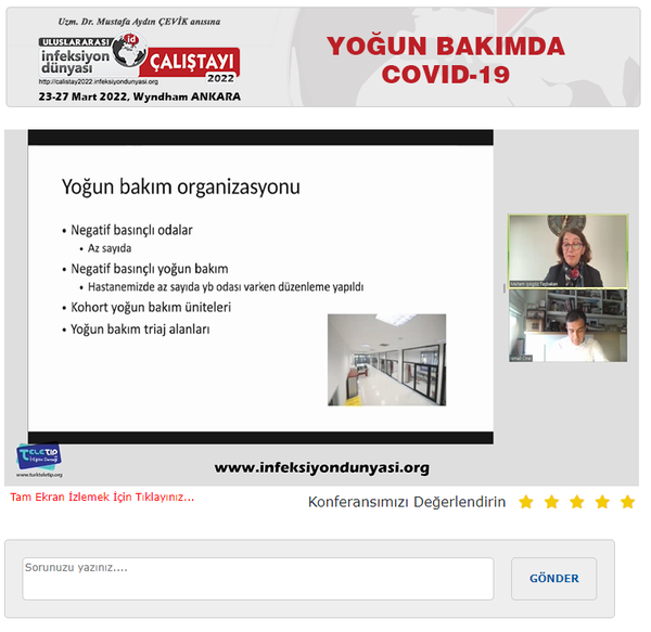 ULUSLARARASI İNFEKSİYON DÜNYASI ÇALIŞTAYI 2022’ nin İnfeksiyon Dünyası ( www.infeksiyondunyasi.org ) ve www.calistay2022.infeksiyondunyasi.org ‘dan canlı yayınlanan “YOĞUN BAKIMDA COVID-19” online oturumunda, Prof. Dr. Halis AKALIN ve Prof. Dr. Necmettin ÜNAL başkanlığında; Prof. Dr. İsmail CİNEL “Yoğun Bakım Uzmanı Gözüyle” ve Prof. Dr. Meltem TAŞBAKAN “İnfeksiyon Hastalıkları ve Klinik Mikrobiyoloji Uzmanı Gözüyle” sunumlarını online olarak gerçekleştirdiler.